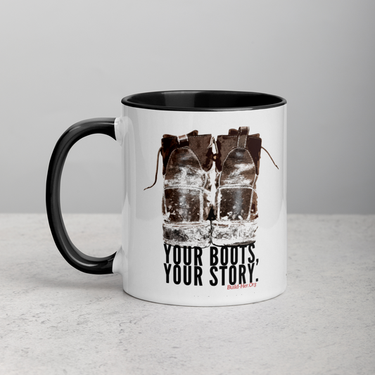 "Your Boots, Your Story" Mug with Color Inside
